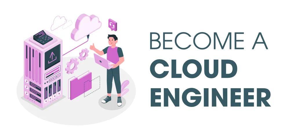 Become a Cloud Engineer