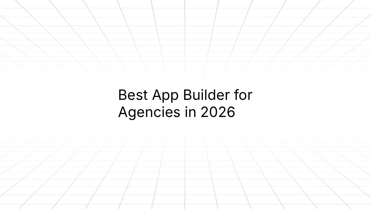 A minimalist blog header image featuring the title "Best App Builder for Agencies in 2026" in large black serif font, centered on a white background with a subtle perspective grid pattern radiating from the center.
