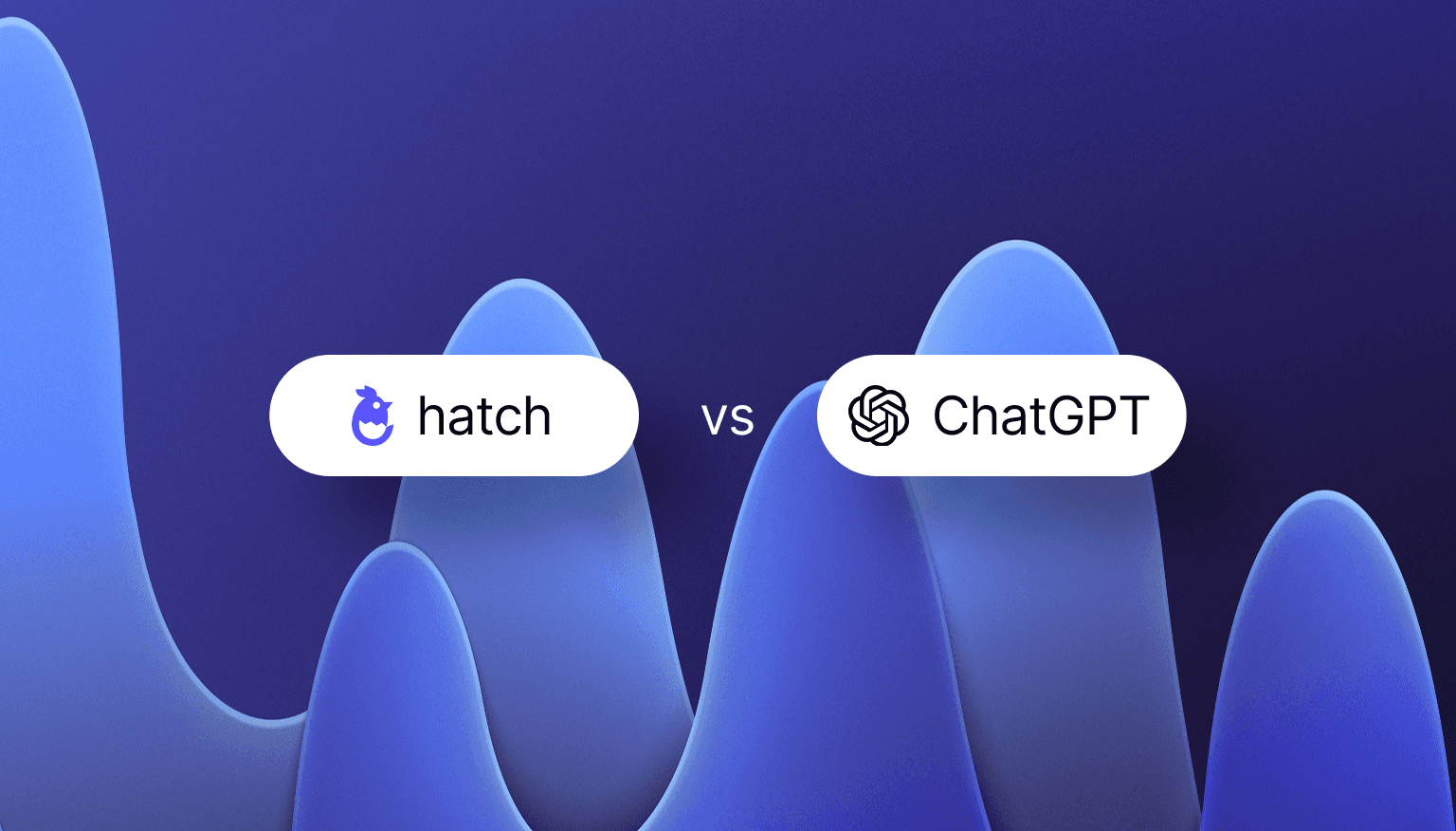 Hatch vs ChatGPT