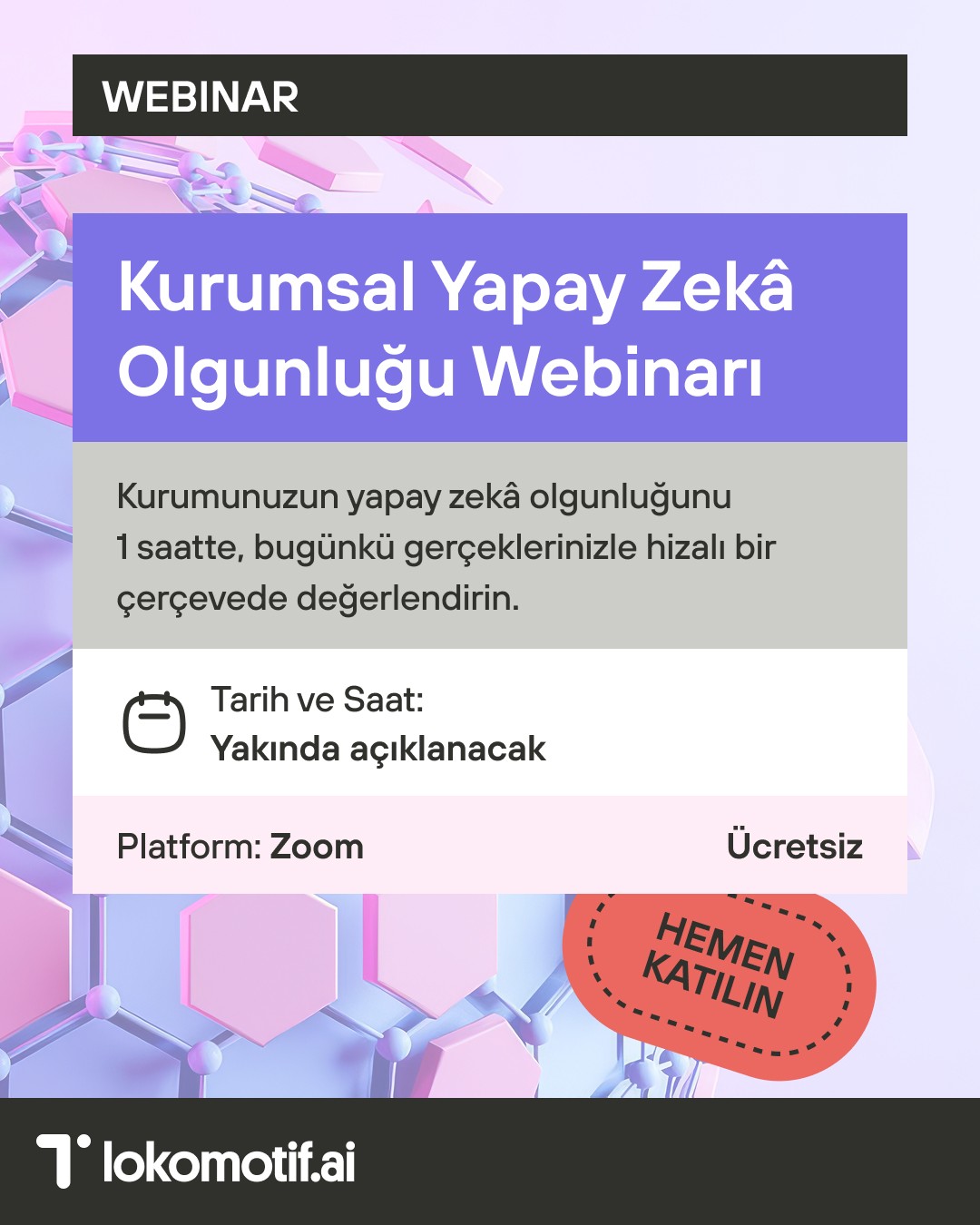 Kurumsal Yapay Zekâ Olgunluğu Webinarı