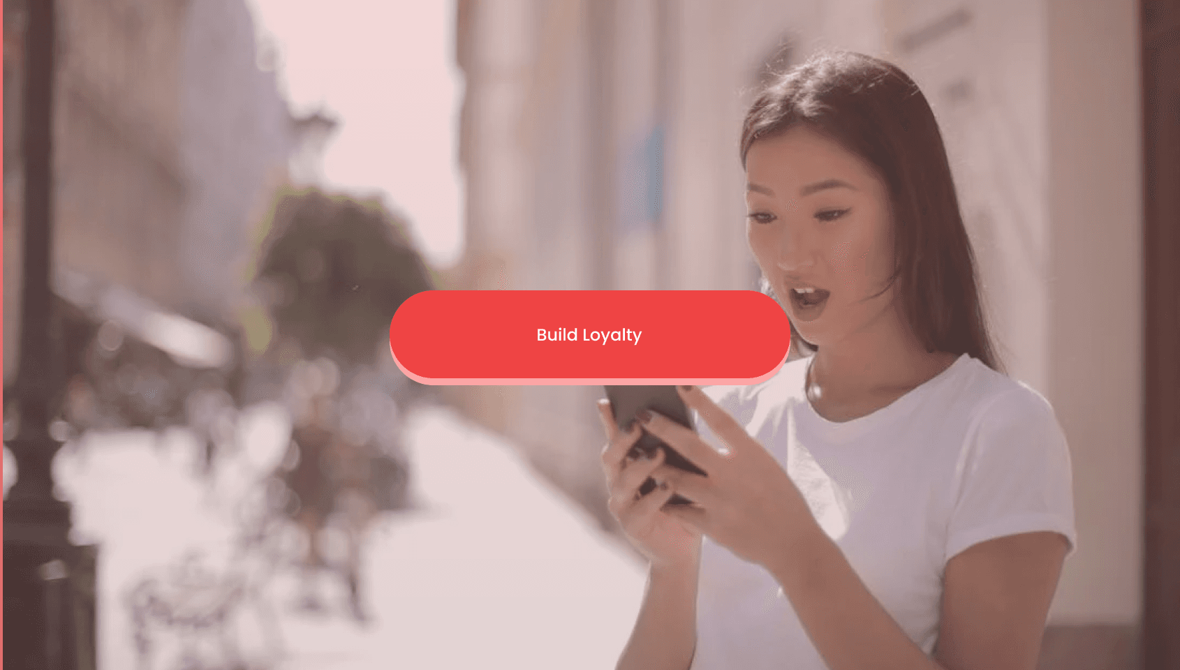 Improve customer loyalty.