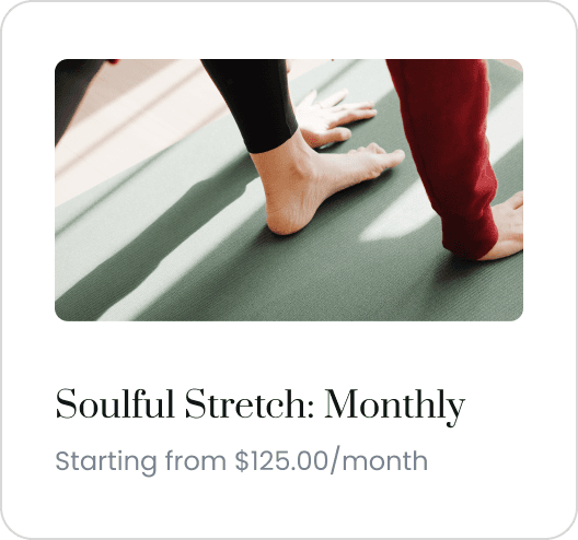 Soulful stretch monthly membership UI card