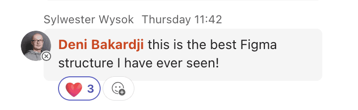 Chat message from a developer praising the structure of the Figma file