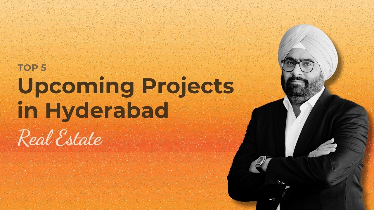 Top 5 Upcoming Projects in Hyderabad Real Estate