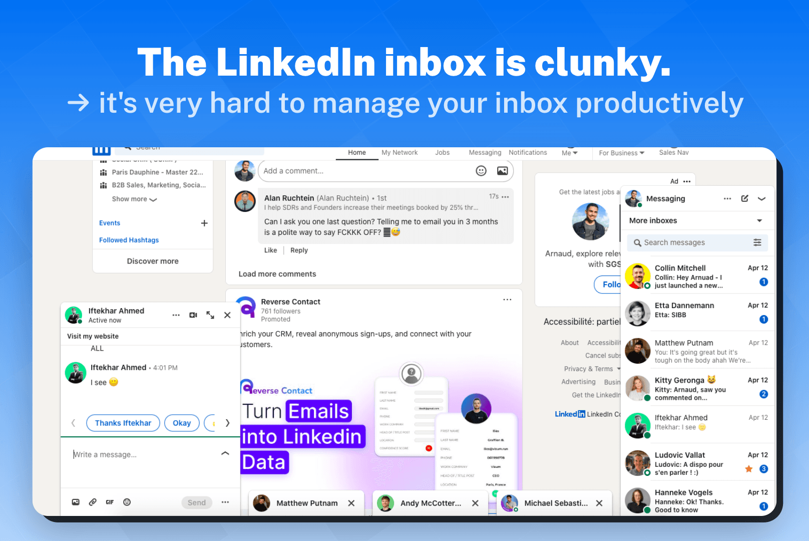 the linkedin inbox is clunky - not optimized for great linkedin inbox management