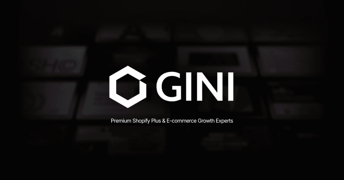 GINI Agency - Premium Shopify Plus & E-commerce Growth Experts