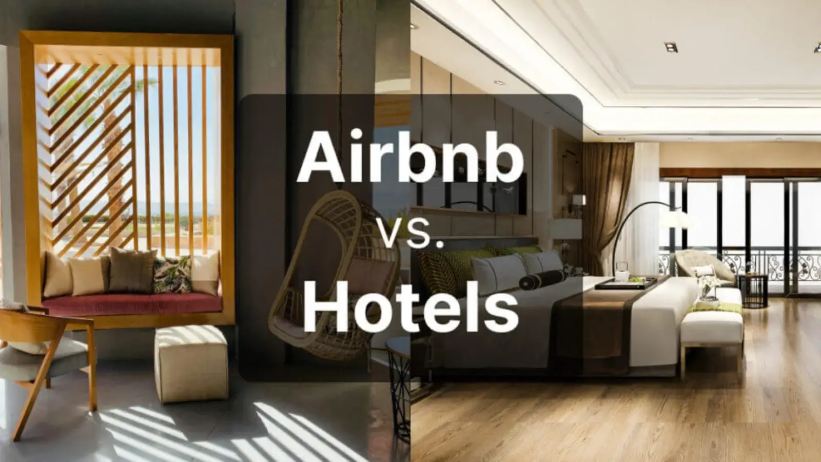 What is the Difference Between Hotels and Airbnb