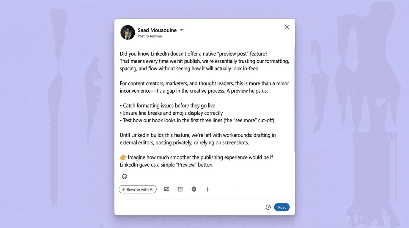 LinkedIn's native post editor, serving as a previewer for a post  about LinkedIn's features by Saad Mouaouine