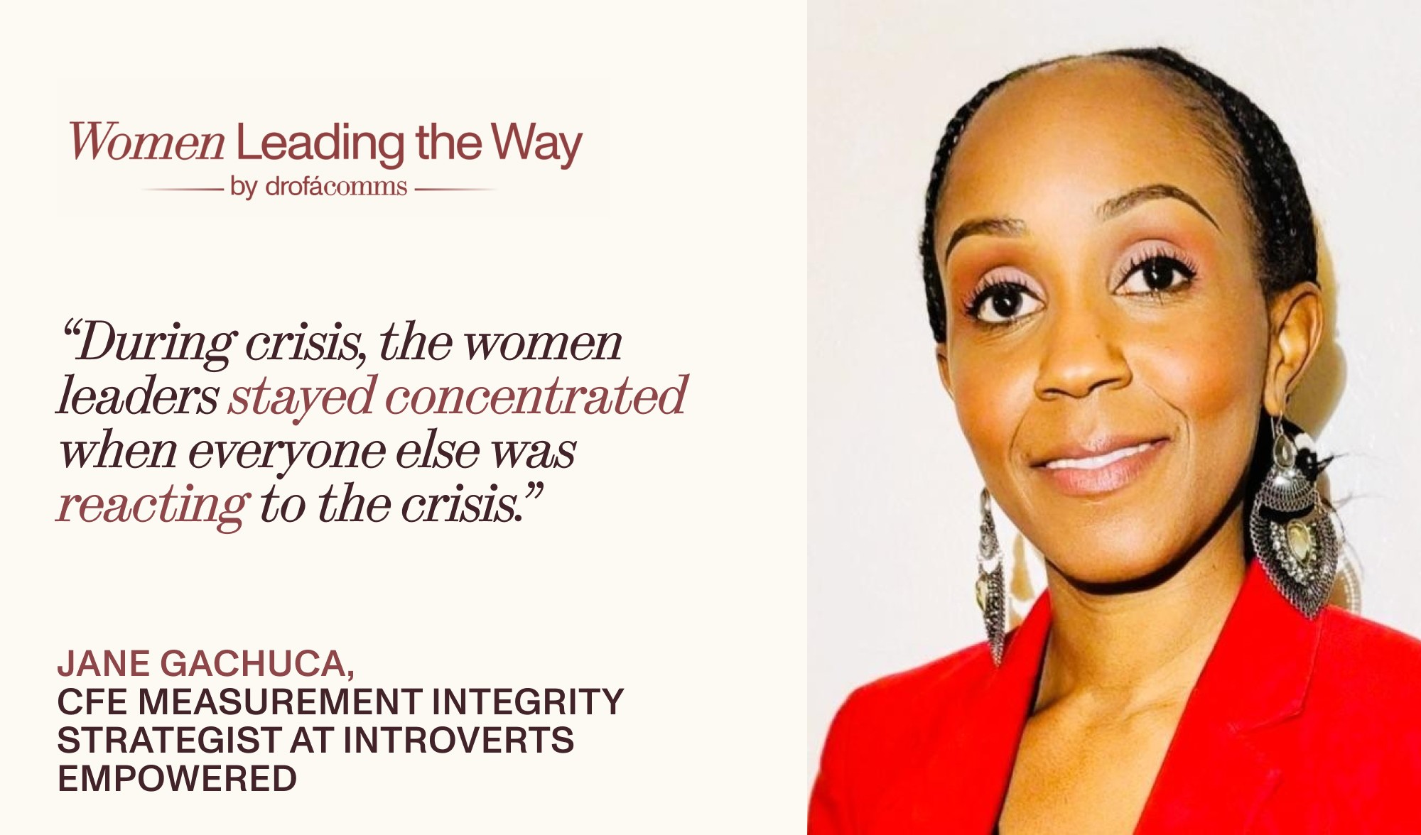 Quote card featuring Jane Gachucha, CFE Measurement Integrity Strategist at Introverts Empowered, on women leaders during a crisis.