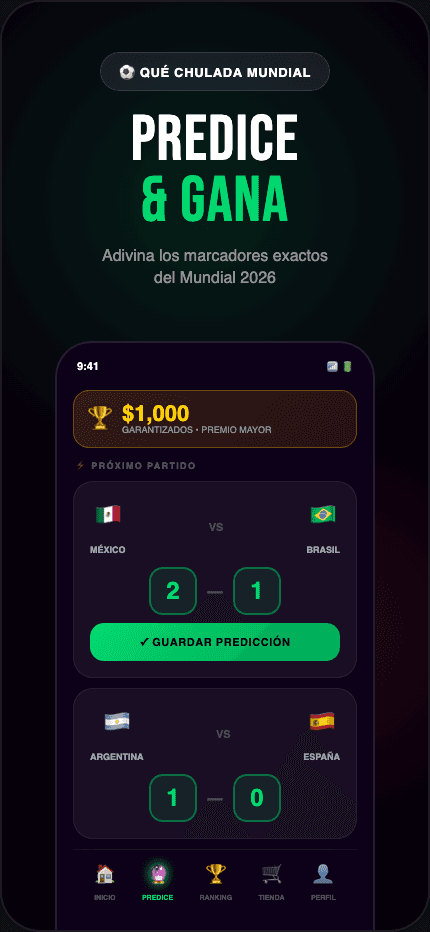 App Qué Chulada de Mundial — pantalla Predice y Gana