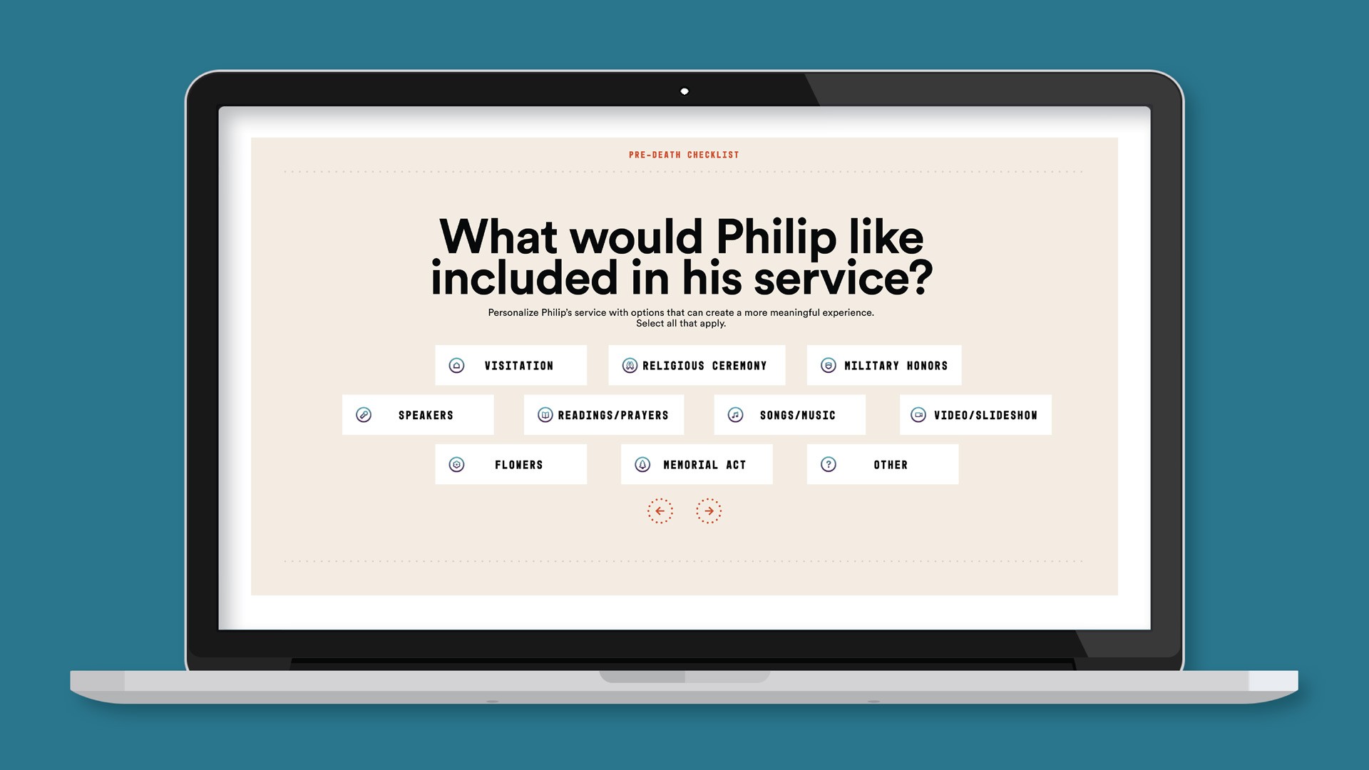 A laptop screen displays a pre-death checklist titled “What would Philip like included in his service?” The checklist includes options such as “VISITATION,” “RELIGIOUS CEREMONY,” “MILITARY HONORS,” “SPEAKERS,” “READINGS/PRAYERS,” “SONGS/MUSIC,” “FLOWERS,” “NEHORICAL ACT,” and “OTHER.” The laptop rests on a light-colored surface against a teal background.