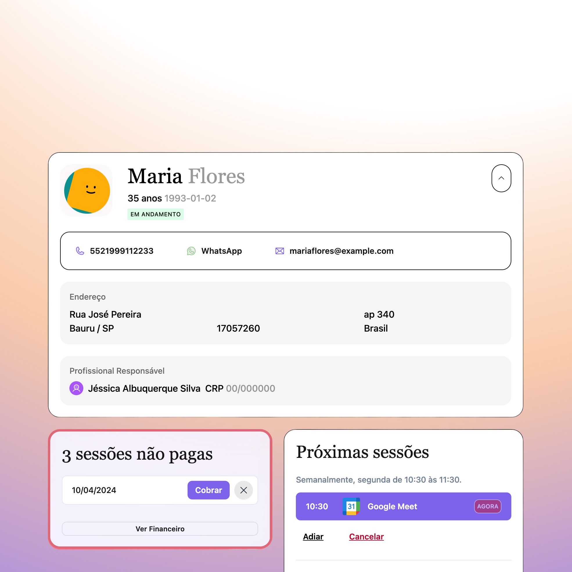 Ficha de paciente com informações pessoais: nome, idade, data de nascimento, status ‘Em andamento’. Contatos incluem e-mail e telefone. Endereço completo listado. Profissional responsável está presente na imagem.