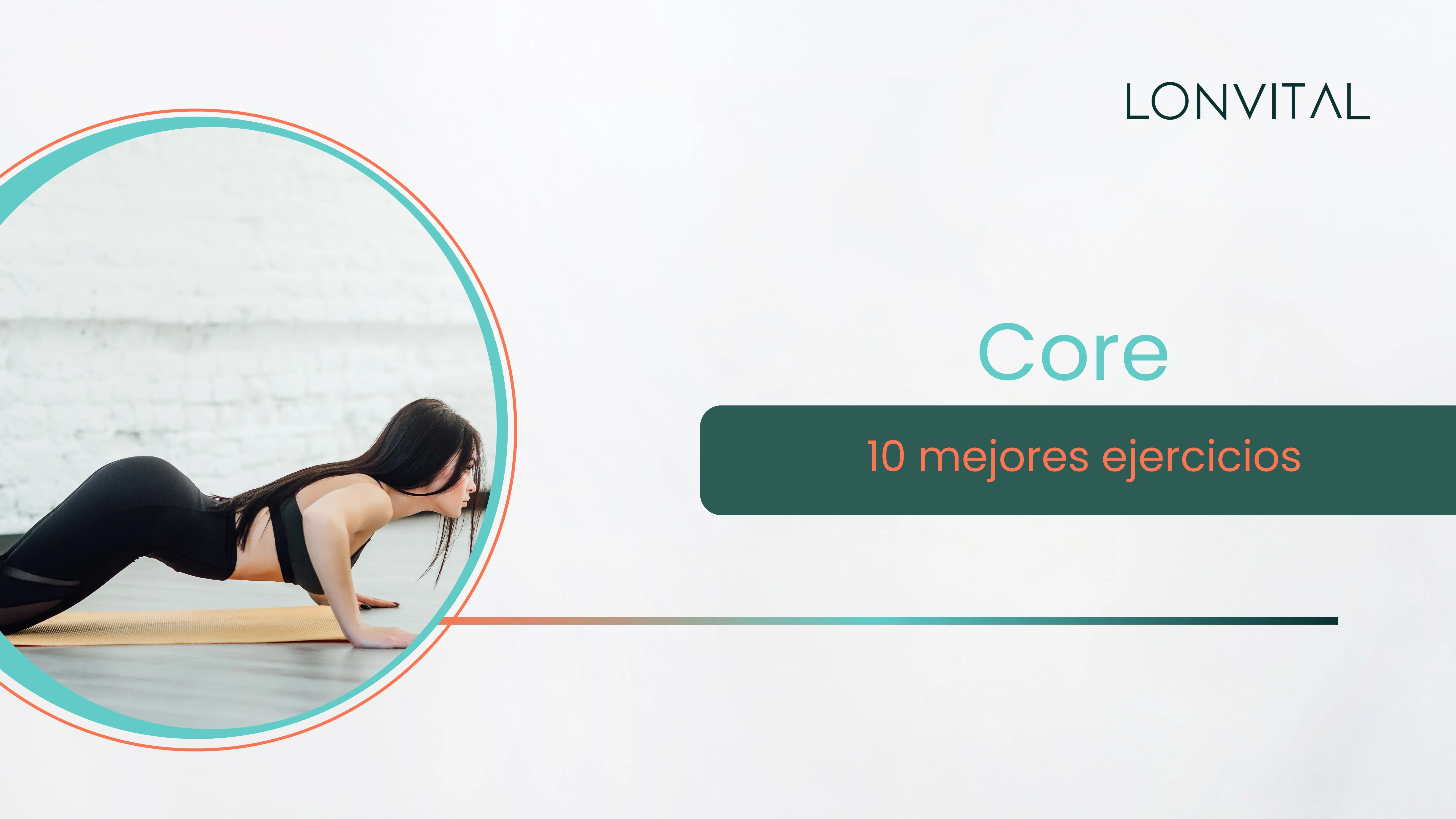 Los 10 mejores ejercicios para fortalecer el Core