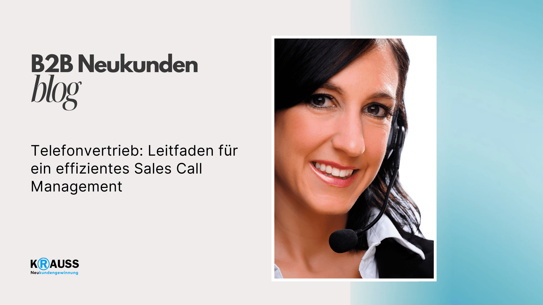 Telefonvertrieb: Leitfaden für ein effizientes Sales Call Management