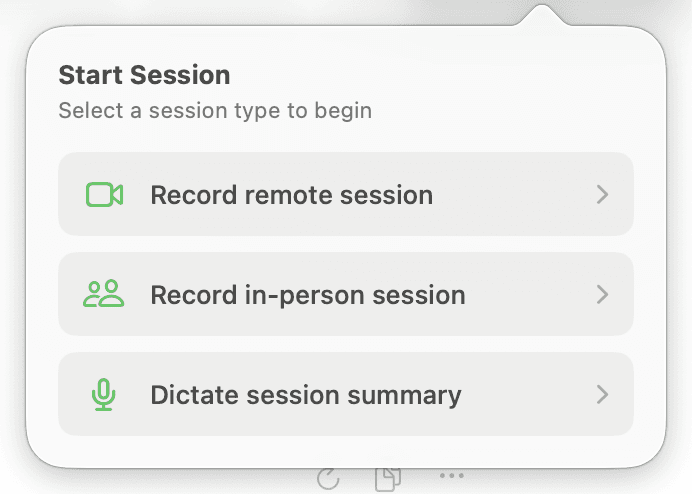 The Start Session chooser with Record remote session, Record in-person session and Dictate session summary.