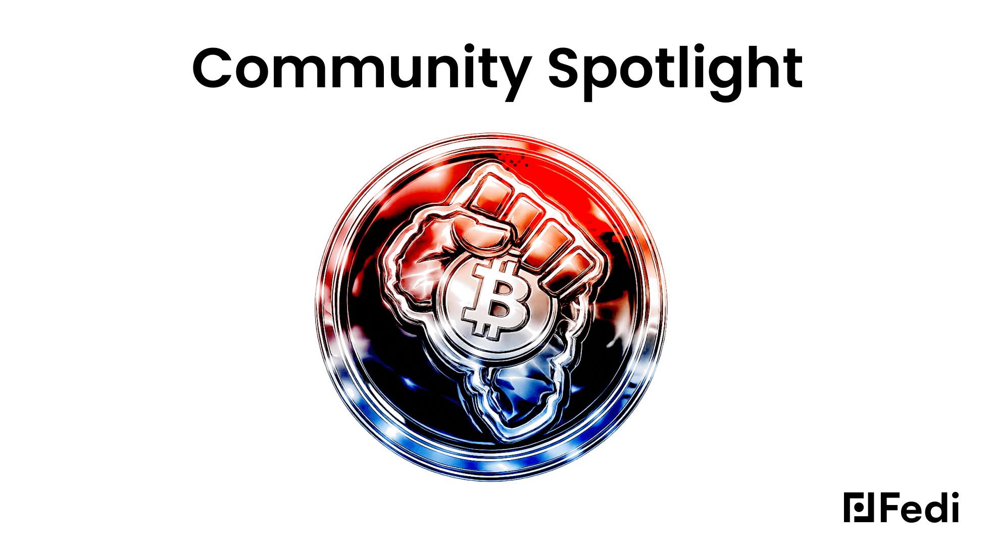 Community Spotlight banner with the Bitcoin Ekasi logo in 3D chrome icon design