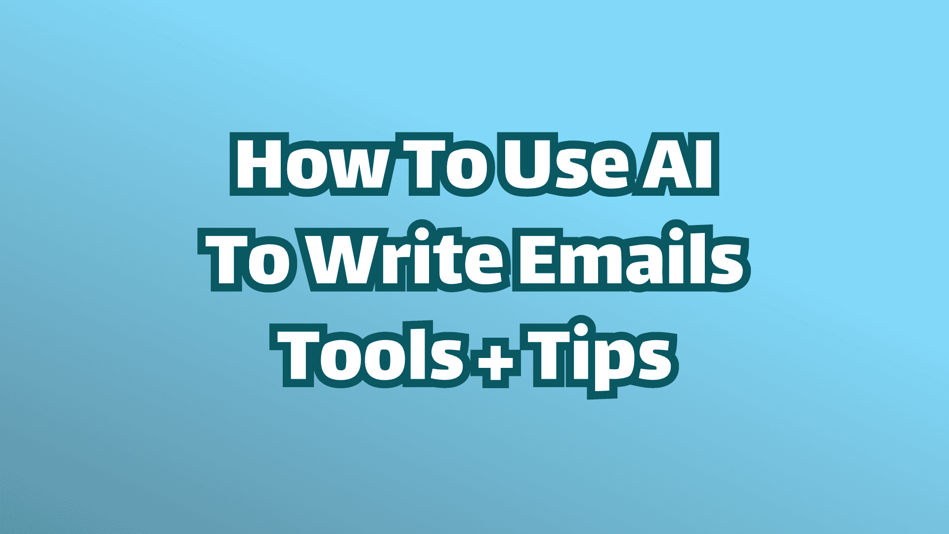 カバー画像：AIを使ってメールを書く方法。ツール＋ヒント