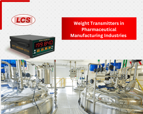 Weight Transmitters in Pharmaceutical Manufacturing Industries