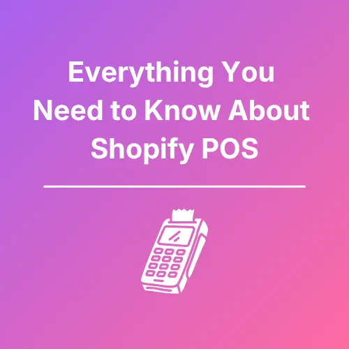 Shopify POS - Featured
