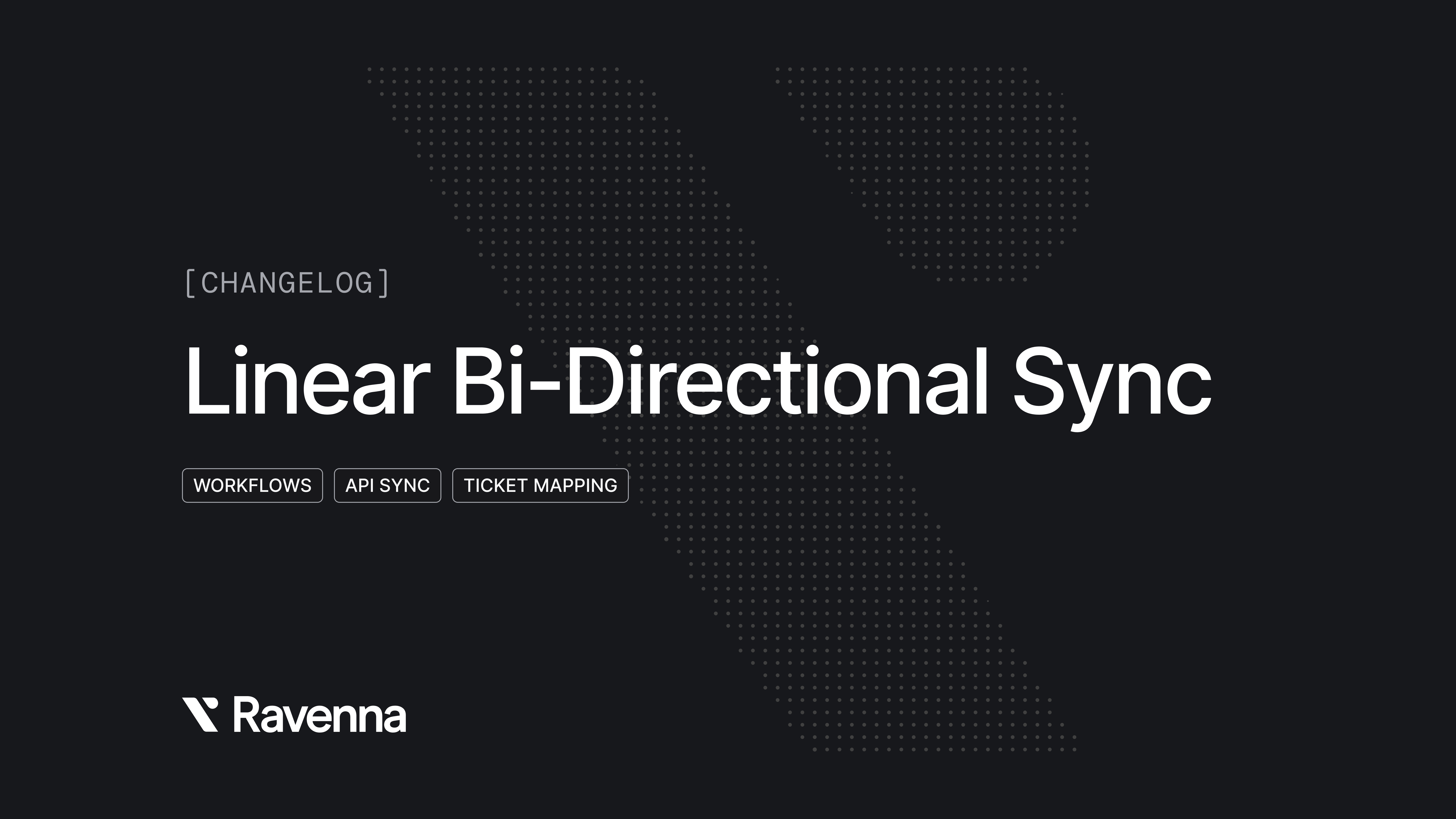 Linear Bi-Directional Sync - Ravenna