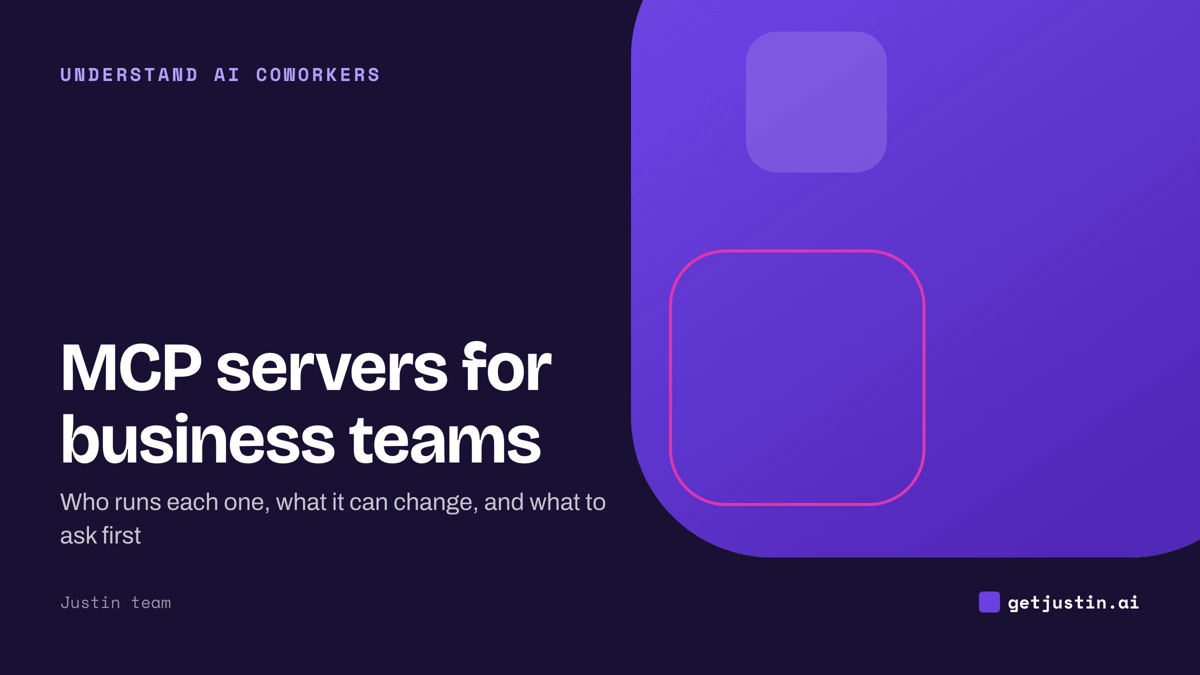 Justin blog header: the best MCP servers for business teams, not developers