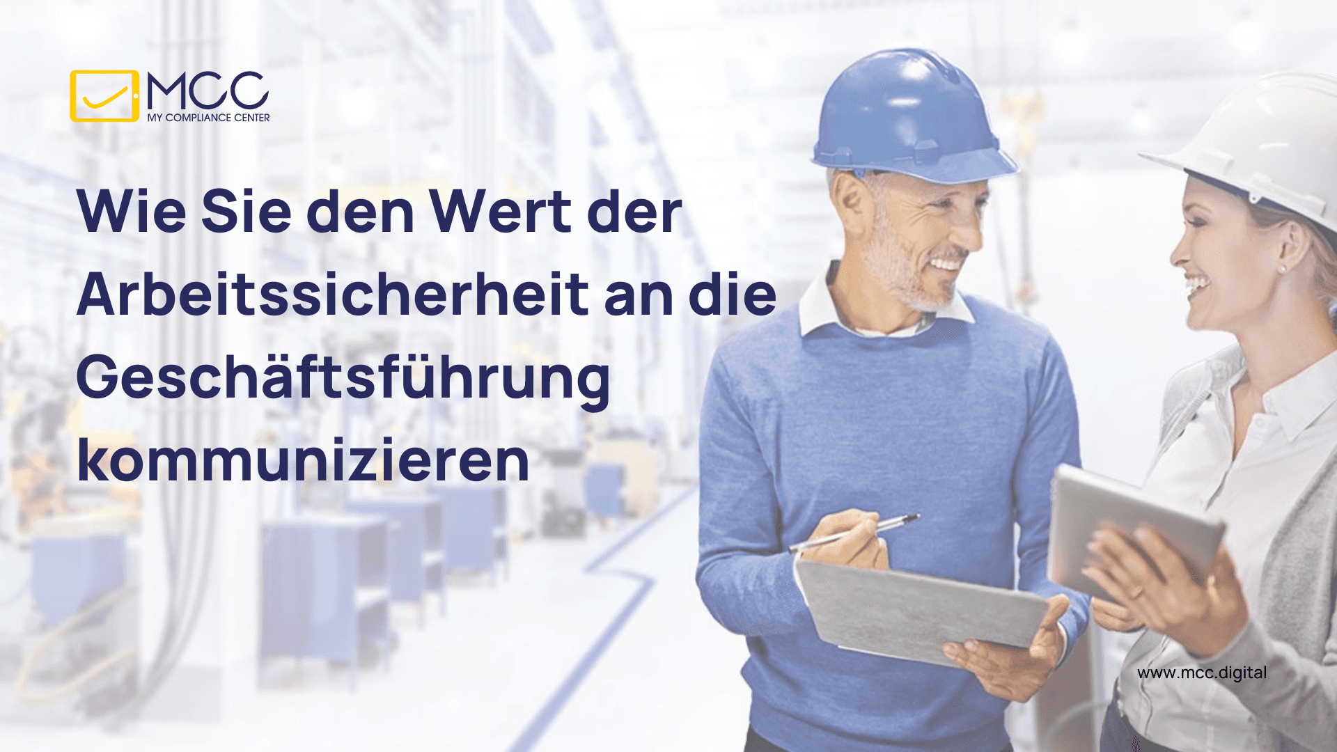 Wie Sie den Wert der Arbeitssicherheit an die Geschäftsführung kommunizieren