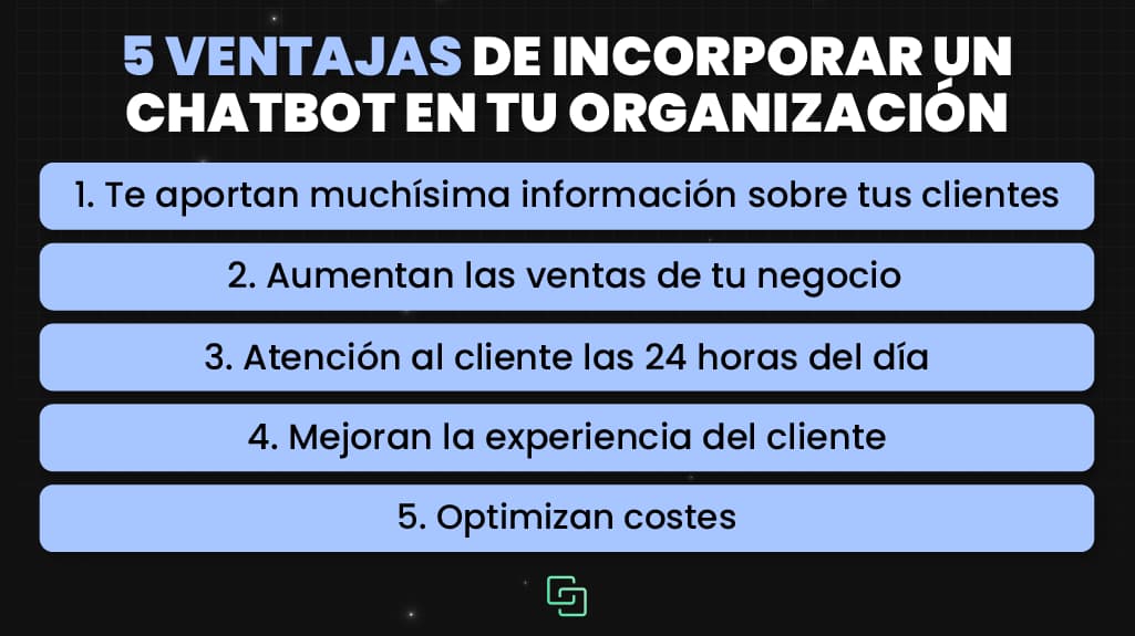 5 ventajas de incorporar un chatbot en tu organización