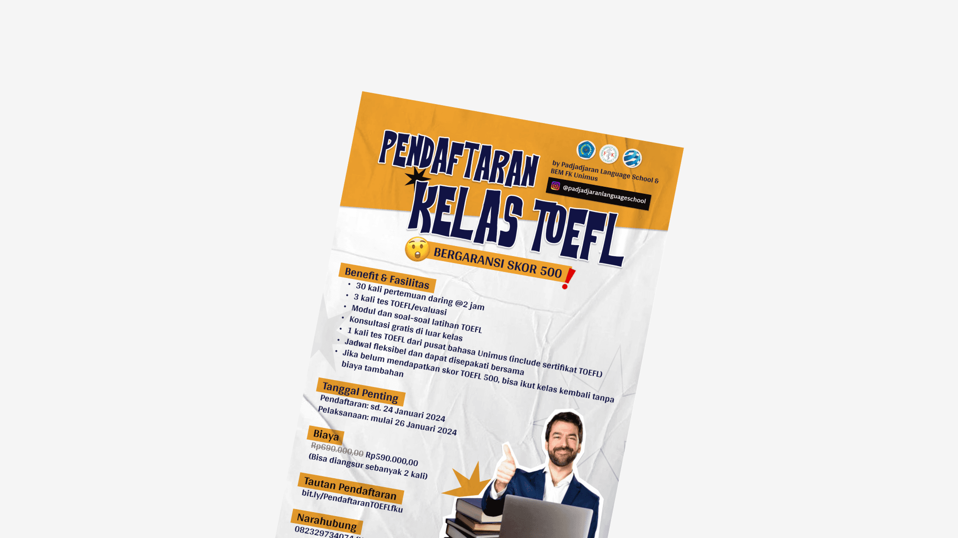 Poster for TOEFL class enrollment features bold title in blue and orange. Offers guaranteed score 500, includes benefits like free consultations and unlimited retakes. Image of a smiling man giving a thumbs up at the bottom. Informative and promotional tone.