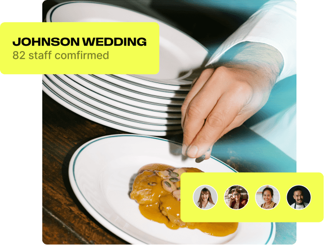 Event staffing card for Johnson Wedding with 82 staff confirmed, over a photo of a chef plating food, with avatars of four confirmed workers