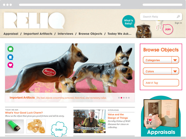 A screenshot of a Relio website displays a navigation bar including "Appraisal," "Important Artifacts," "Interviews," "Browse Objects," and "Today We Ask...". A prominent image shows three toy dogs on a pink surface. Below, a sidebar labeled "Browse Objects" offers categories like "Colors" and "Add A Tag." A section titled "Important Artifacts" highlights "What's Your Good Luck Charm?" with a description and a small image of a lighter. A sidebar titled "Interviews" shows a person reading a book titled "Value and the Design of Things." A small pink piggy bank icon labeled "Appraisals" appears in the bottom right corner.
