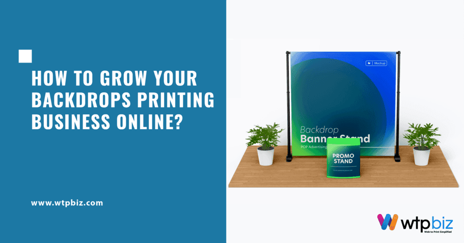 How to Grow Your Backdrops Printing Business Online