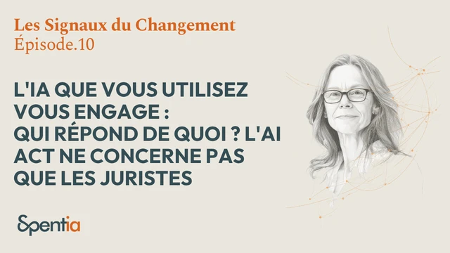 L'IA que vous utilisez vous engage : qui répond de quoi ? L'AI Act ne concerne pas que les juristes