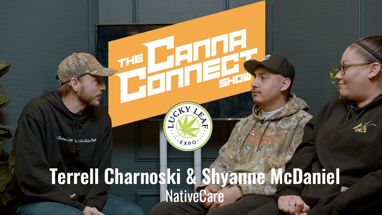 Canna Connect had the chance to sit down with NativeCare to learn more about their cannabis culture and community live from Lucky Leaf Expo 2026