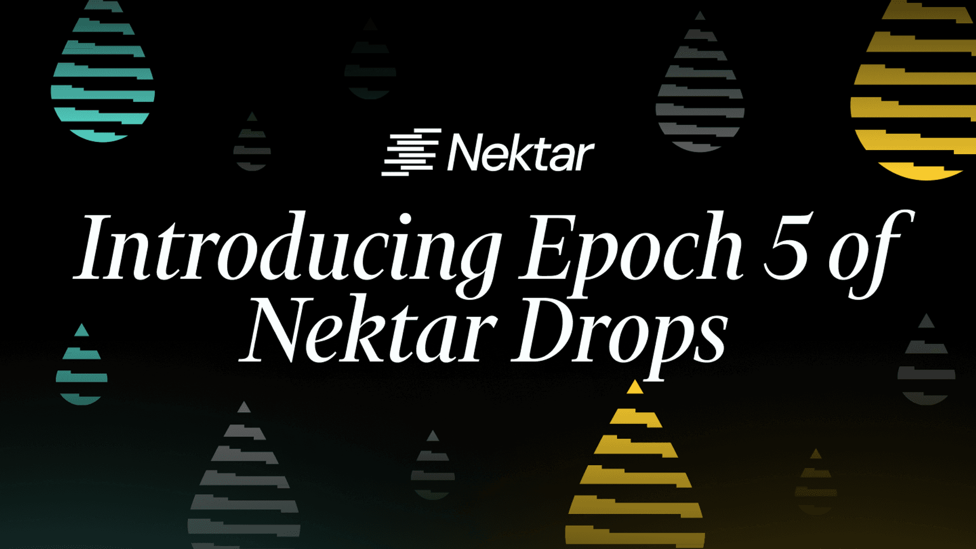 Nektar Drops Epoch 5