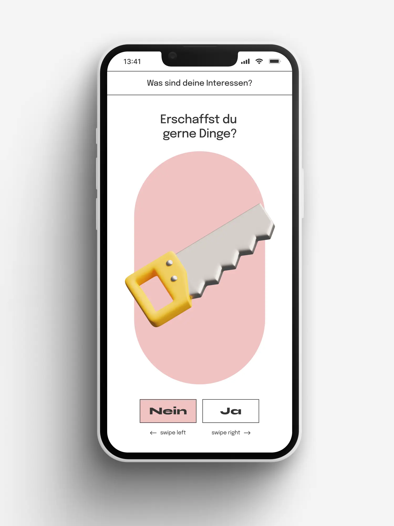 App-Fragebogen „Erschaffst du gerne Dinge?“ mit Säge-Illustration und Buttons „Nein“ / „Ja“ zum Swipen.