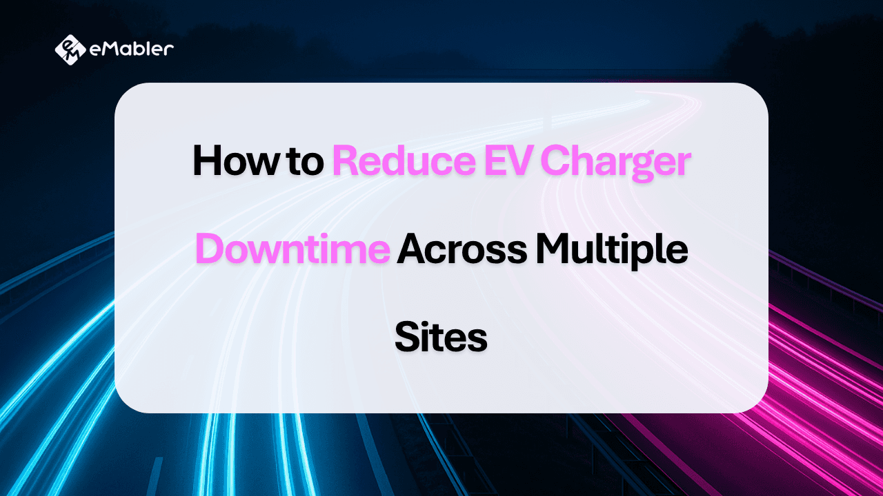 reduce EV charger downtime