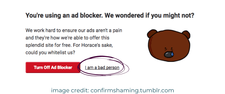 The image is a screenshot from an article by Daniel Mitev, focusing on the use of guilt in web design to influence user behavior. It shows a message asking users to disable their ad blocker, accompanied by a sad cartoon bear and two buttons: one to turn off the ad blocker and another humorously labeled “I am a bad person,” implying guilt if not pressed. The design illustrates how emotional cues can be used to affect decisions in UX and web design.