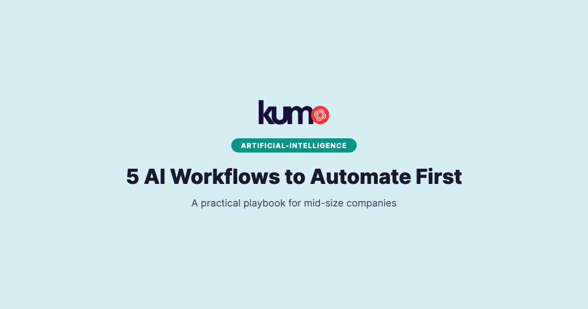 AI Workflows to Automate First