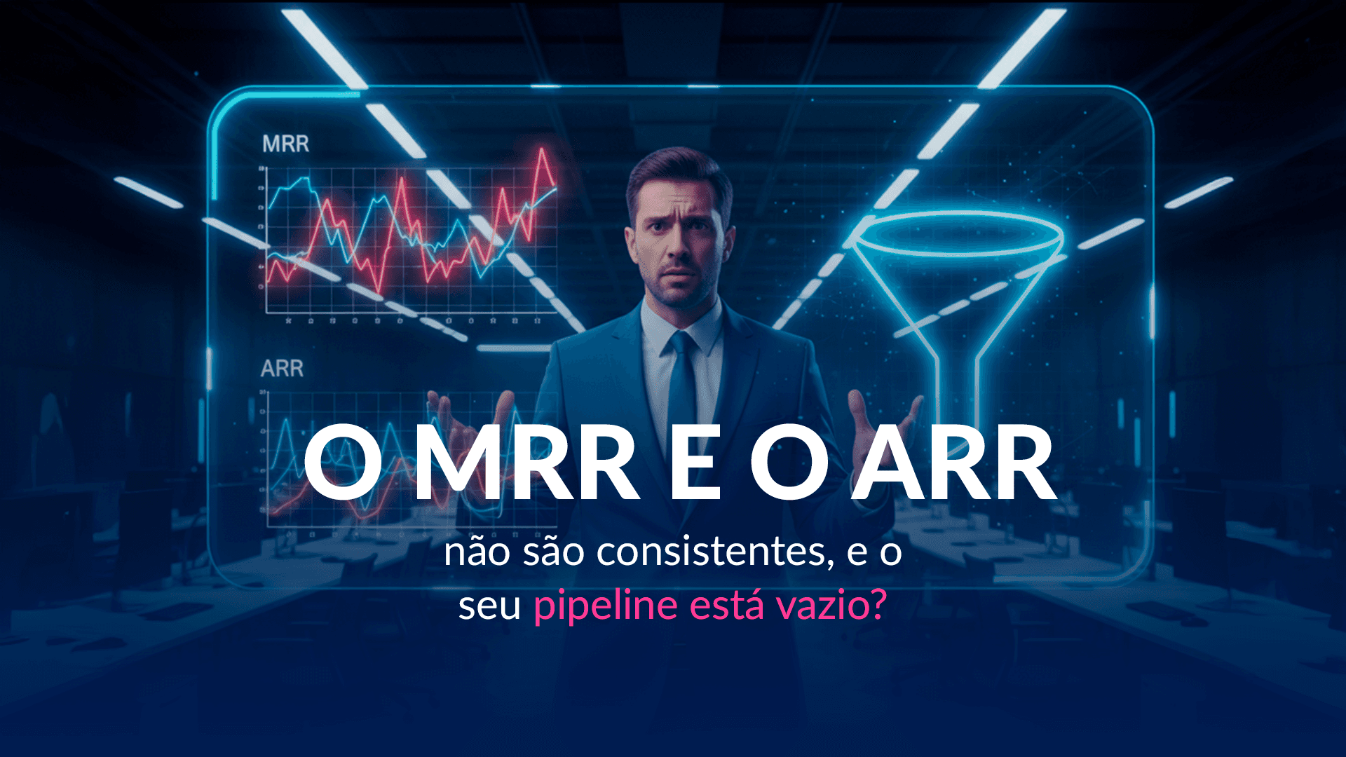 Pilar 01 - MRR E ARR - smartgrowcompany