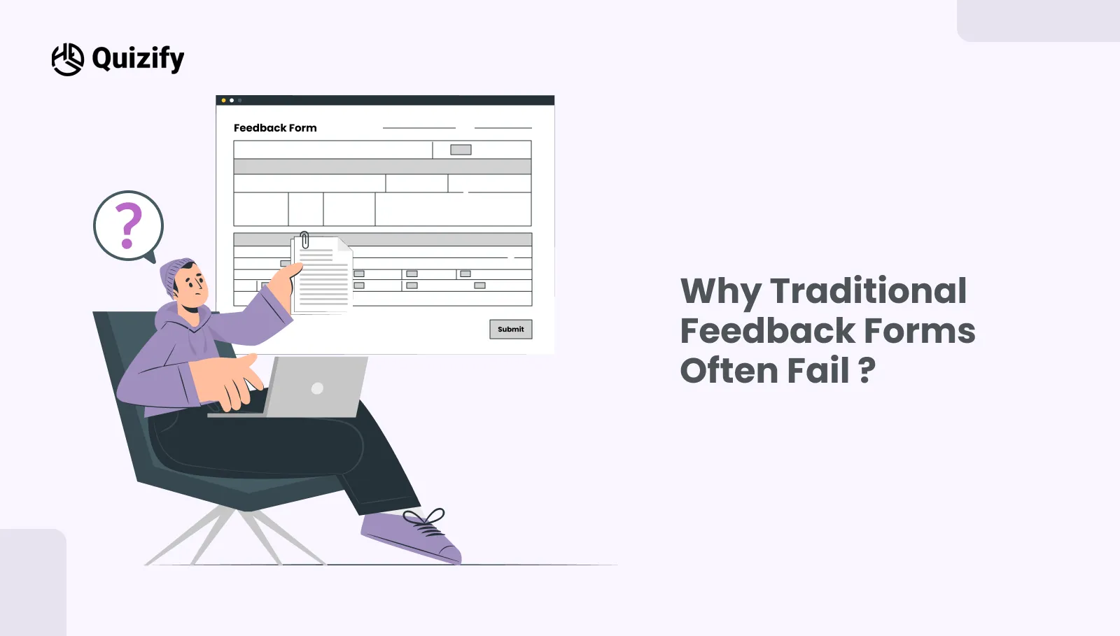 Why Traditional Feedback Forms Often Fail | Quizify 