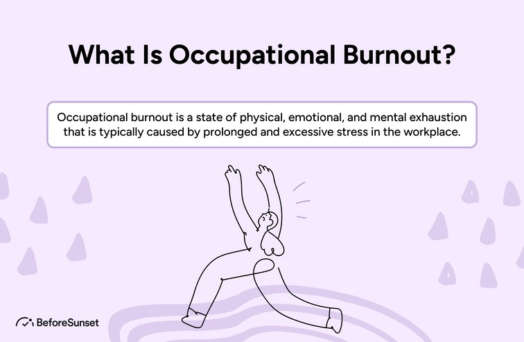 What Is Occupational Burnout?