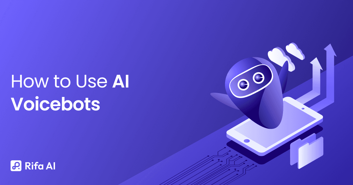 How to Use AI Voicebots