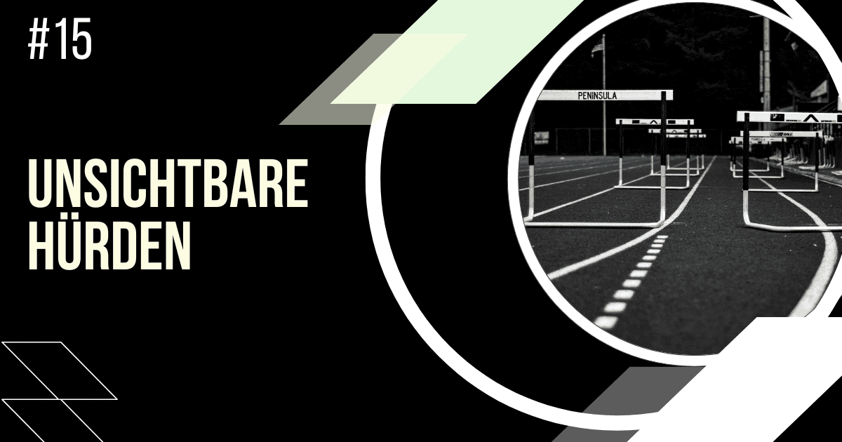 Unsichtbare Hürden der Digitalisierung