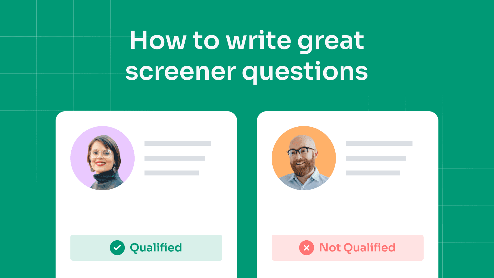 Blog Post Image - How to write great screener questions