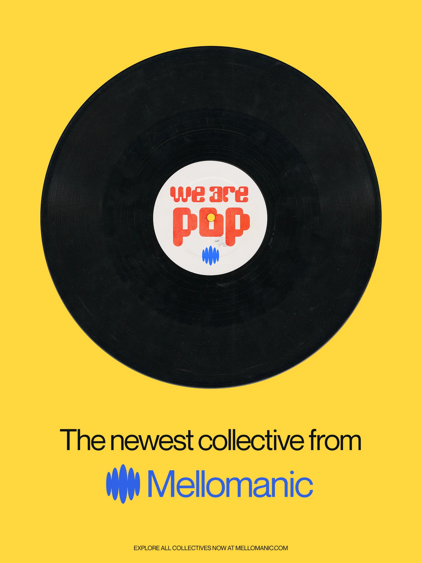 Mellomanic — Vinyl record with WE ARE POP channel logo — Brand collateral