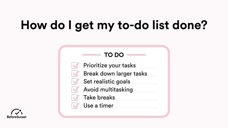 how do I get my to do list done