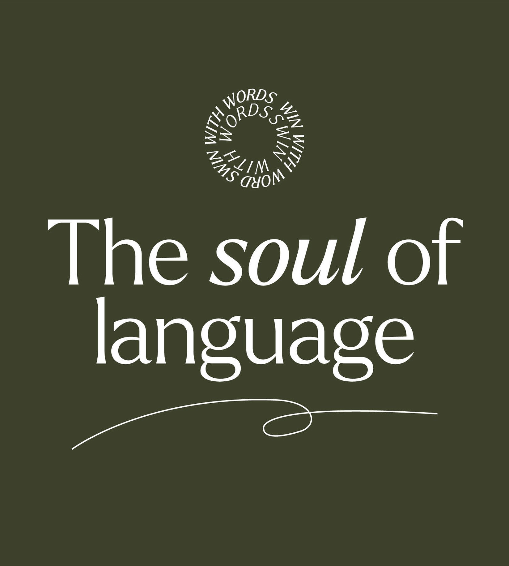 Brand messaging graphic featuring the phrase “The Soul of Language”