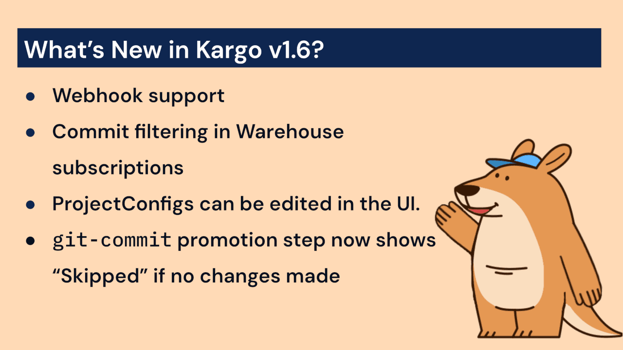 summary of kargo v1.6 changes: webhook support and UI improvements