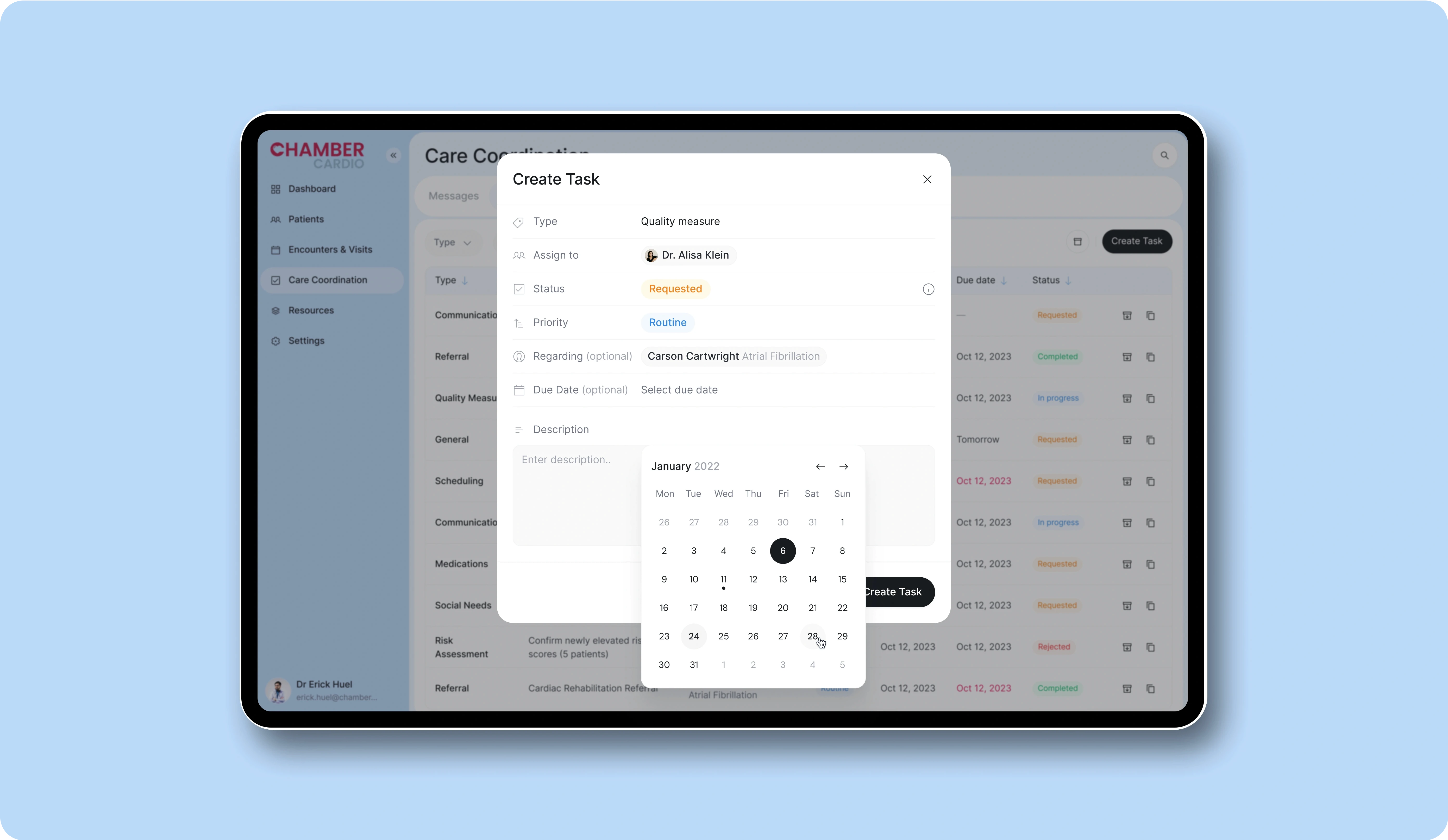 A task creation interface within the ChamberCardio platform. The screen shows a form to create a new task related to patient care. Key fields and details include:  Type: Quality measure (pre-selected). Assign to: Dr. Alisa Klein. Status: Requested. Priority: Routine. Regarding: Carson Cartwright (Atrial Fibrillation). Due Date: A calendar date selector is open, allowing the user to choose a due date. Description: A field where the user can enter task details or instructions. The background shows the broader Care Coordination section of the platform, with other tasks listed, their due dates, and statuses (e.g., Requested, In Progress, Completed). The interface is clean and user-friendly, designed to streamline the creation and assignment of tasks to healthcare team members, ensuring that patient care actions are well-coordinated and tracked effectively.