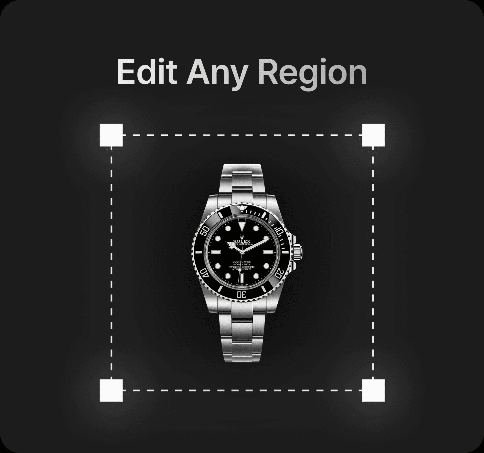 Edit any region of the frame